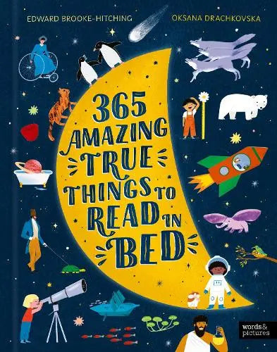 Blue Almonds Ltd 365 Amazing True Things to Read in Bed Hachette Books