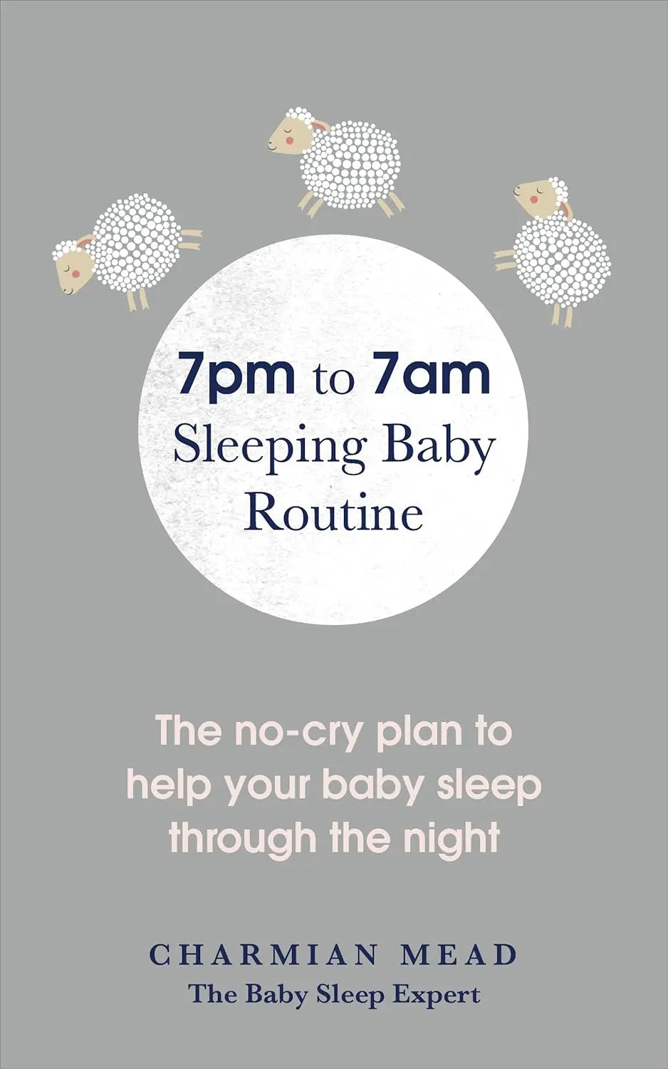 Blue Almonds Ltd 7pm to 7am Sleeping Baby Routine Macmillan