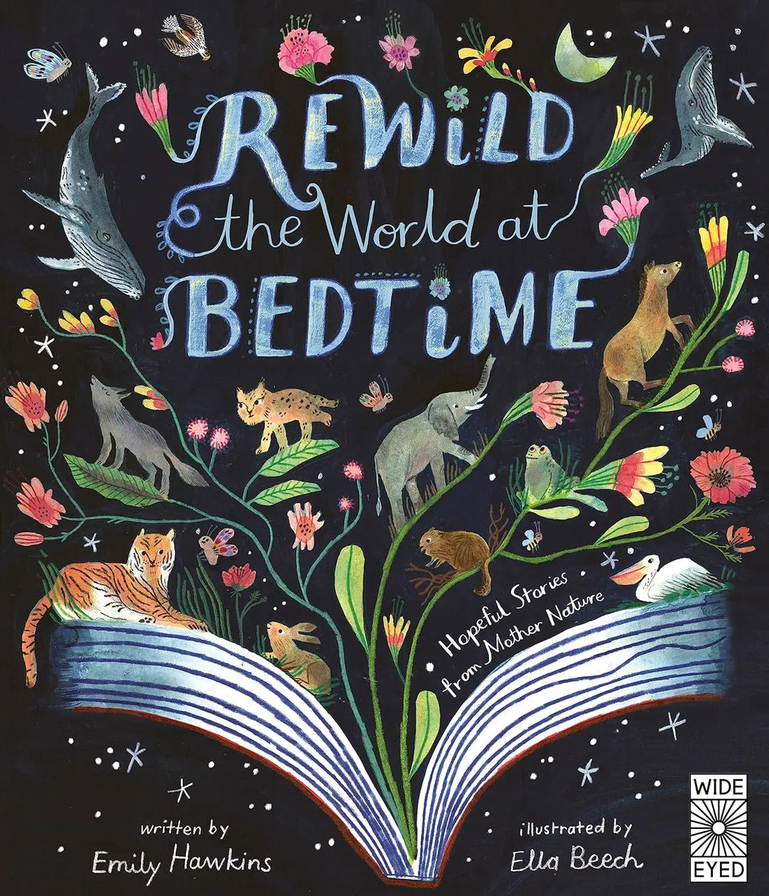 Blue Almonds Ltd Rewild the world at Bedtime Hachette Books