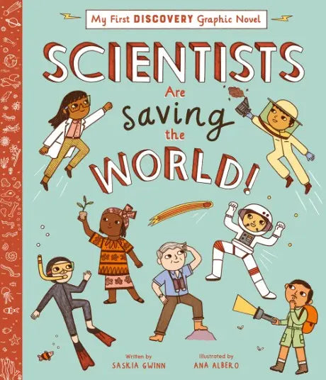 Blue Almonds Ltd Scientists Are Saving The World Hachette Books