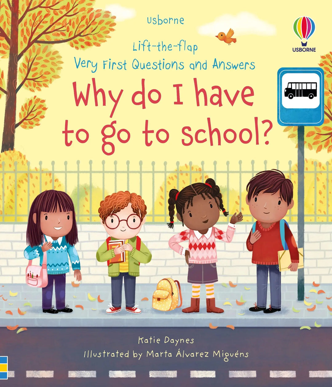 Blue Almonds Ltd Why Do I Have To Go To School Book Harper Collins Books