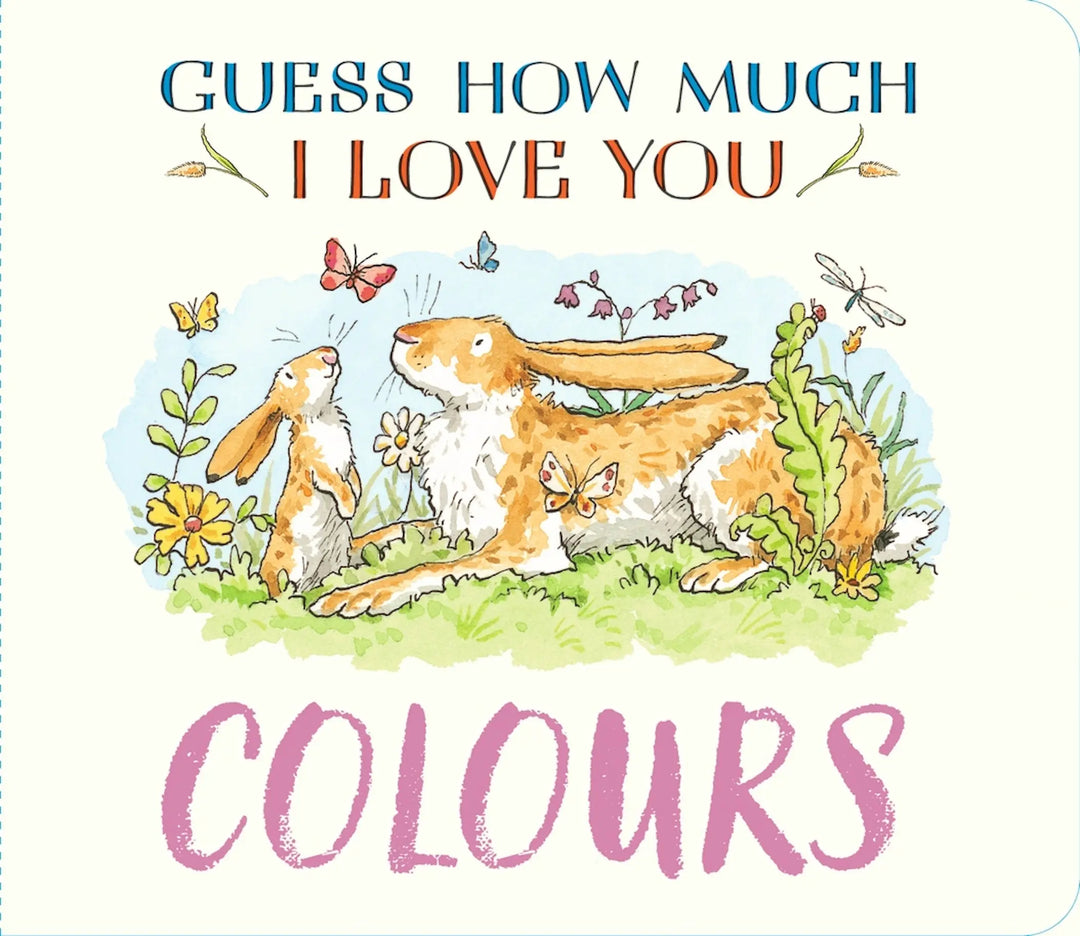 Blue Almonds Ltd Guess How Much I Love You: Colours Harper Collins Books