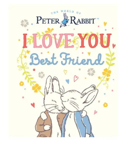 Blue Almonds Ltd Peter Rabbit - I Love You Best Friend Blue Almonds