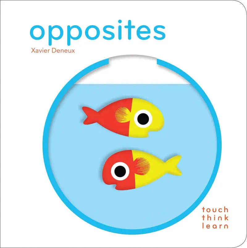 Touch Think Learn: opposites-Books-Littlehampton Books-Blue Almonds-London-South Kensington