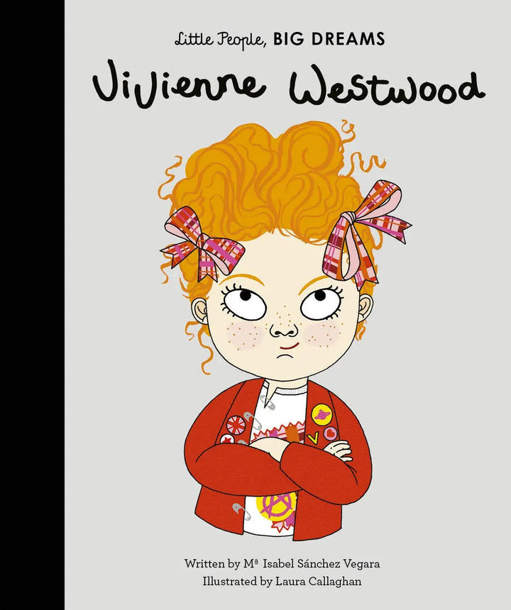 Viviene Westwood - Little People, BIG DREAMS-Books-Hachette Books-Blue Almonds-London-South Kensington